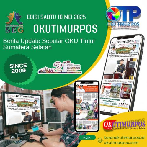 OKUTIMURPOS EDISI SABTU, 10 MEI 2025