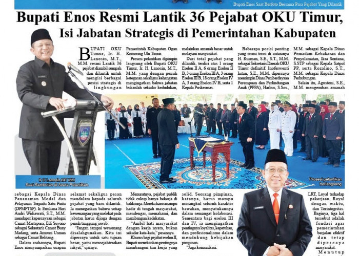 Bupati Enos Resmi Lantik 36 Pejabat OKU Timur, Isi Jabatan Strategis di Pemerintahan  