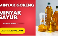 Sering Dianggap Sama, Ini Perbedaan Minyak Goreng dan Sayur