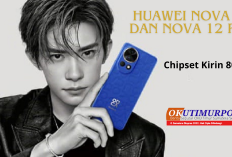 Huawei Nova 12 dan Nova 12 Pro Gunakan Chipset Kirin 800, Berikut Ini Spesifikasinya