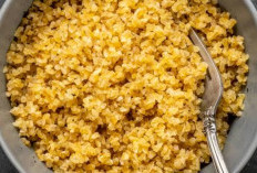 Memiliki Manfaat Bagi Kesehatan Organ Vital, Bulgur Menjadi Pilihan Sehat 