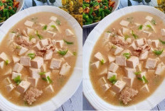 Cara Bikin Sup Tahu yang Lezat, Hidangan Cocok Untuk Dikonsumsi Saat Bosan Makan Daging